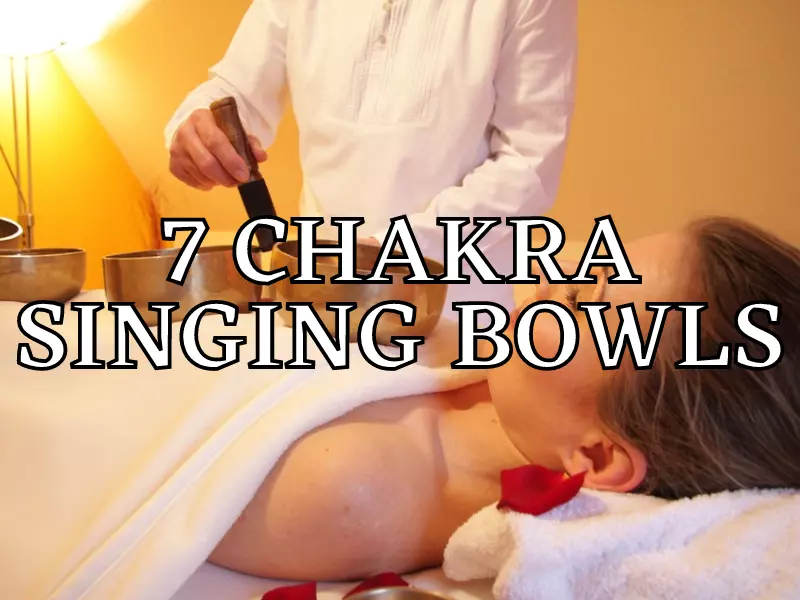 7 Chakra Singing Bowls: Sets, Notes And Charts